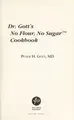 Cover image for Dr. Gott's no flour, no sugar cookbook
