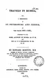 Cover image for Travels in Russia, and a residence at St. Petersburg and Odessa, in the years 1827-1829