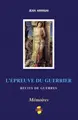 Cover image for L'EPREUVE DU GUERRIER