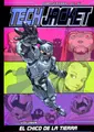 Cover image for Tech Jacket, El chico de la tierra