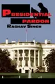 Cover image for Presidential Pardon