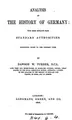 Cover image for Analysis of the history of Germany: with brief extracts from standard authorities. Continued ...