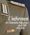 Cover image for Uniformen der Nationalen Volksarmee der DDR 1956-1986
