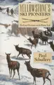 Cover image for Yellowstone's ski pioneers