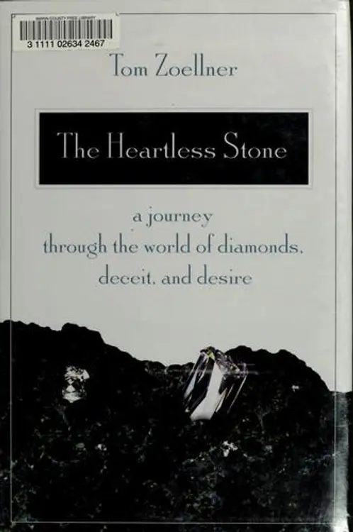 The heartless stone: a journey through the world of diamonds, deceit, and desire cover