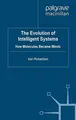 Cover image for The Evolution of Intelligent Systems