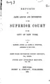 Cover image for Reports of Cases Argued and Determined in the Superior Court of the City of ...
