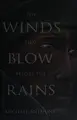 Cover image for Winds That Blow Before the Rains