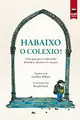 Cover image for Habaixo o colexio!