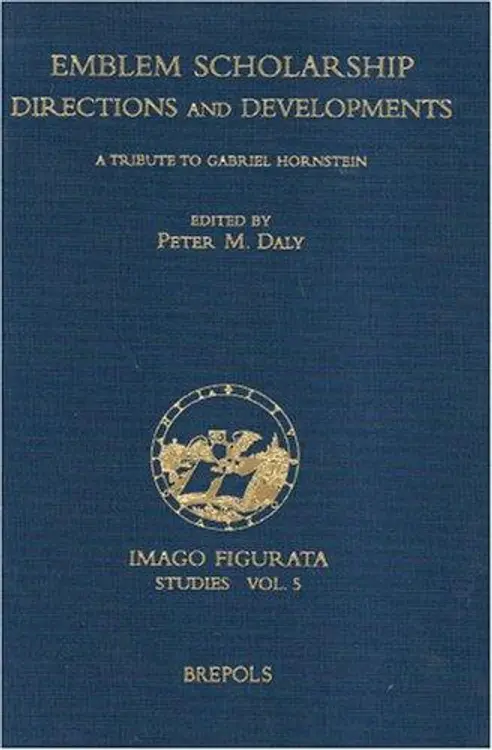Emblem Scholarship: Directions and Developments (Imago Figurata Studies) (Imago Figurata Studies) cover