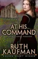 Cover image for At His Command-Inspirational Romance Version