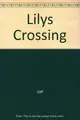 Cover image for Lilys Crossing