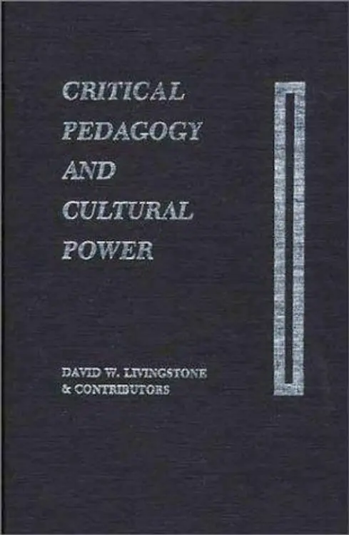 Critical pedagogy and cultural power cover