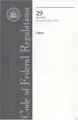 Cover image for Code of Federal Regulations, Title 29, Labor, Pt. 1926, Revised as of July 1, 2006