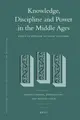 Cover image for Knowledge,discipline, and power in the Middle Ages