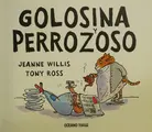 Cover image for Golosina y Perrozoso