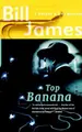Cover image for Top Banana (Harpur & Iles Mystery)