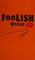 Cover image for Foolish words