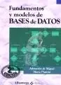 Cover image for Fundamentos y Modelos de Bases de Datos - 2* Ed.