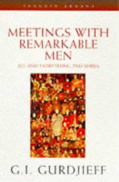 Meetings with Remarkable Men (All and Everything) cover