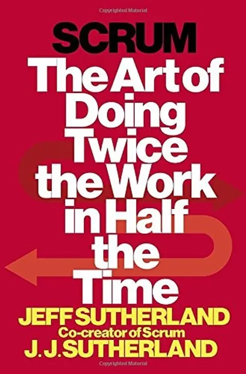 Scrum: The Art of Doing Twice the Work in Half the Time cover