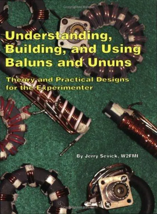 Understanding, Building, and Using Baluns and Ununs cover