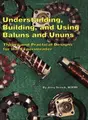 Cover image for Understanding, Building, and Using Baluns and Ununs