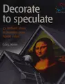 Cover image for Decorate to speculate