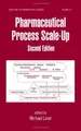 Cover image for Pharmaceutical Process Scale-Up, Second Edition (Drugs and the Pharmaceutical Sciences)