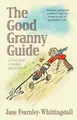 Cover image for The Good Granny Guide