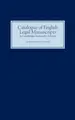 Cover image for A catalogue of English legal manuscripts in Cambridge University Library