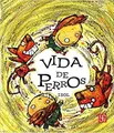 Cover image for Vida de perros