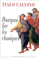 Cover image for Pourquoi lire les classiques ?