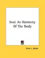 Cover image for Soul As Harmony Of The Body