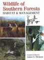 Cover image for Wildlife of Southern Forests