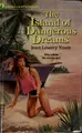 Cover image for The Island Of Dangerous Dreams