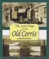 Cover image for Last Days of the Old Corris