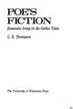 Cover image for Poe's fiction, romantic irony in the Gothic tales