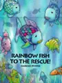 Cover image for Rainbow Fish to the Rescue! Big Boo (Big Books)