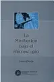 Cover image for La minificcion bajo el microscopio