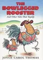 Cover image for The bowlegged rooster and other tales that signify
