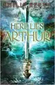 Cover image for Here Lies Arthur