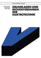 Cover image for Grundlagen und Rechenverfahren der Elektrotechnik