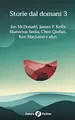 Cover image for Storie dal domani 3: I migliori racconti di Future Fiction 2016 (Italian Edition)