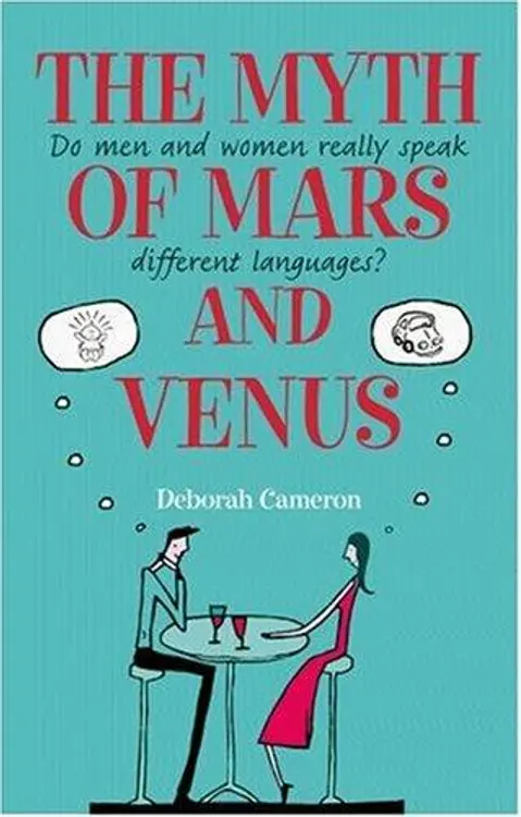 The Myth of Mars and Venus: Do men and women really speak different languages? cover
