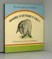 Cover image for Where is Eeyore's tail?