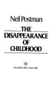 Cover image for The disappearance of childhood