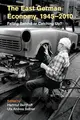 Cover image for East German Economy, 1945-2010