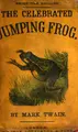 Cover image for The celebrated jumping frog of Calaveras county, and other sketches, by Mark Twain, ed. by J ...