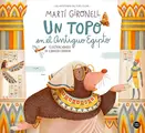 Cover image for Un topo en el Antiguo Egipto